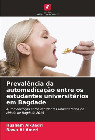 Prevalência da automedicação entre os estudantes universitários em Bagdade