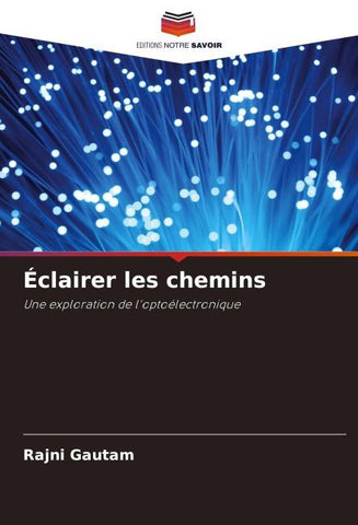 Éclairer les chemins