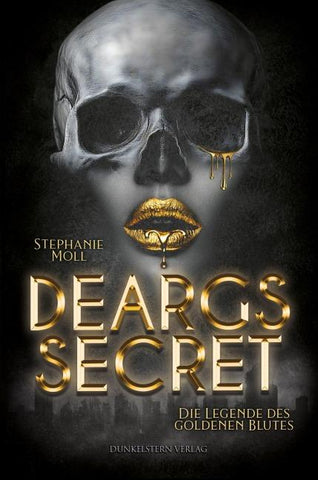 Die Legende des goldenen Blutes - Deargs Secret