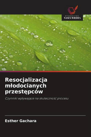 Resocjalizacja m¿odocianych przest¿pców