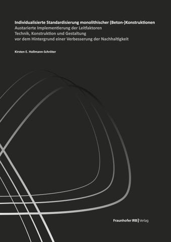 Individualisierte Standardisierung monolithischer (Beton-)Konstruktionen