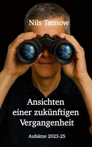 Ansichten einer zukünftigen Vergangenheit