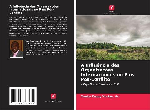 A Influência das Organizações Internacionais no País Pós-Conflito