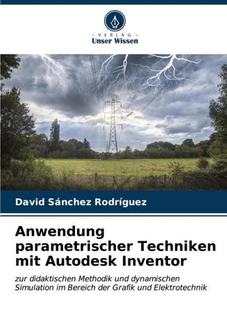 Anwendung parametrischer Techniken mit Autodesk Inventor