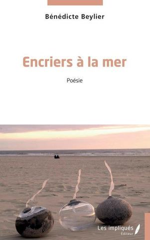Encriers à la mer