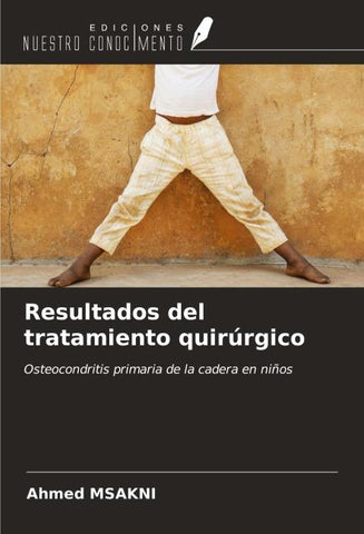 Resultados del tratamiento quirúrgico