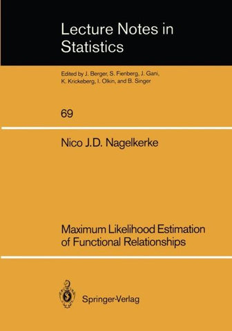 Maximum Likelihood Estimation of Functional Relationships