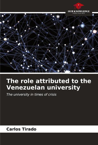 The role attributed to the Venezuelan university