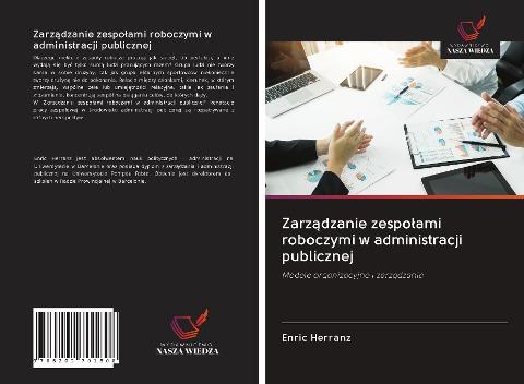 Zarz¿dzanie zespo¿ami roboczymi w administracji publicznej