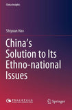 China's Solution to Its Ethno-national Issues