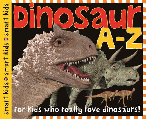 Priddy, R: SMART KIDS DINOSAUR A-Z LARGE