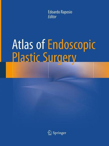 Atlas of Endoscopic Plastic Surgery