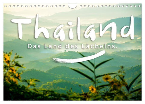 Thailand - Das Land des Lächelns. (Wandkalender 2026 DIN A4 quer), CALVENDO Monatskalender