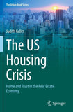The US Housing Crisis