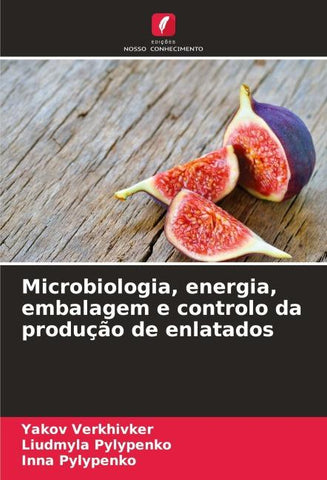 Microbiologia, energia, embalagem e controlo da produção de enlatados