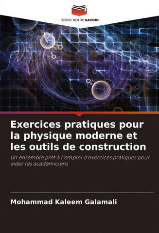 Exercices pratiques pour la physique moderne et les outils de construction