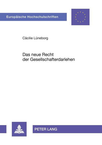 Das neue Recht der Gesellschafterdarlehen