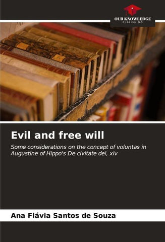 Evil and free will