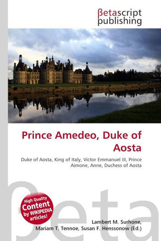 Prince Amedeo, Duke of Aosta