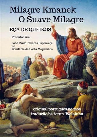 Milagre Kmanek -- O Suave Milagre