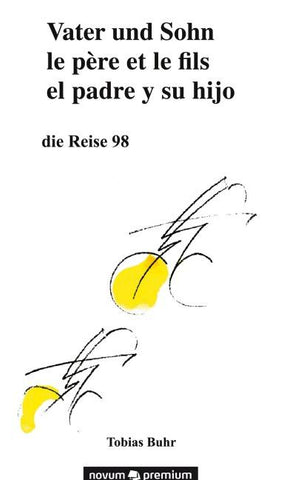 Vater und Sohn – die Reise 98