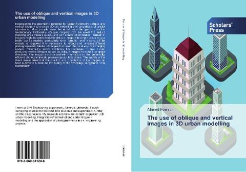 The use of oblique and vertical images in 3D urban modelling