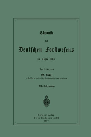 Chronik des Deutschen Forstwesens im Jahre 1886