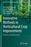 Innovative Methods in Horticultural Crop Improvement