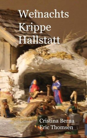 Weihnachts Krippe Hallstatt