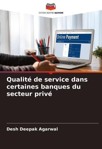 Qualité de service dans certaines banques du secteur privé