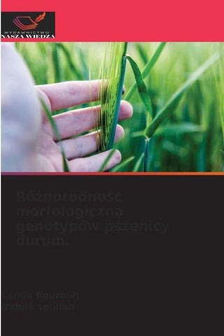 Ró¿norodno¿¿ morfologiczna genotypów pszenicy durum.
