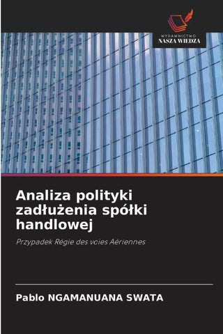 Analiza polityki zad¿u¿enia spó¿ki handlowej