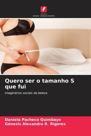 Quero ser o tamanho S que fui