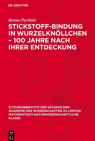 Stickstoff-Bindung in Wurzelknöllchen – 100 Jahre nach ihrer Entdeckung