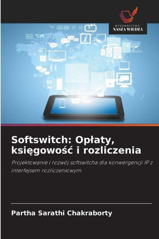 Softswitch: Op¿aty, ksi¿gowo¿¿ i rozliczenia