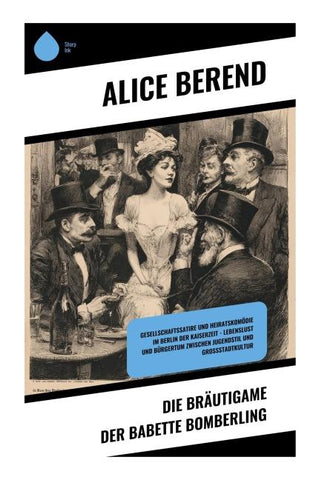 Die Bräutigame der Babette Bomberling
