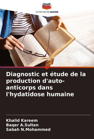 Diagnostic et étude de la production d'auto-anticorps dans l'hydatidose humaine