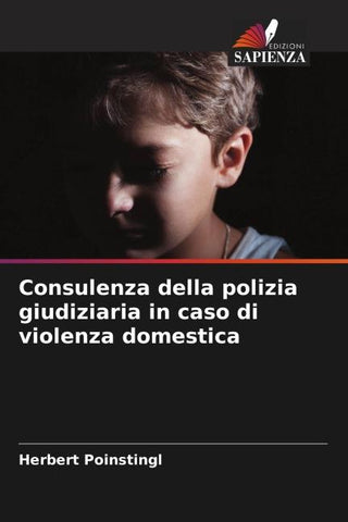 Consulenza della polizia giudiziaria in caso di violenza domestica