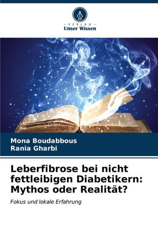 Leberfibrose bei nicht fettleibigen Diabetikern: Mythos oder Realität?