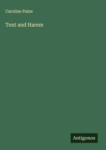 Tent and Harem