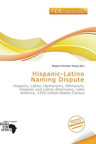 Hispanic-Latino Naming Dispute