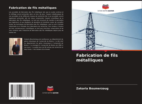 Fabrication de fils métalliques