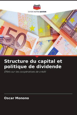 Structure du capital et politique de dividende