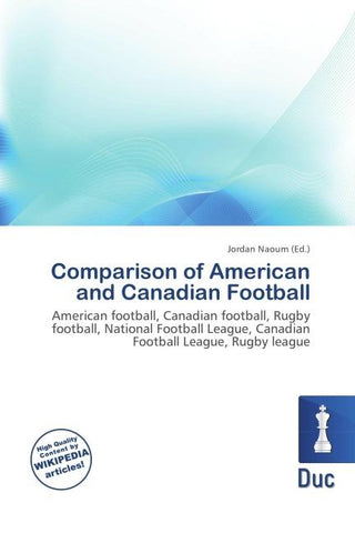 Comparison of American and Canadian Football