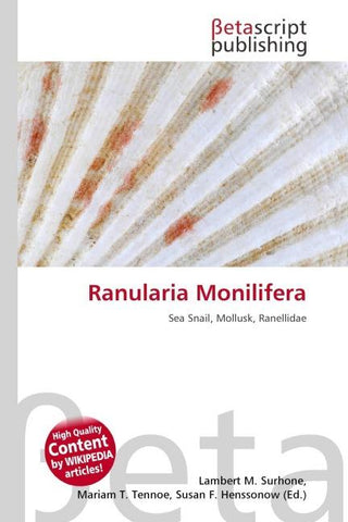Ranularia Monilifera