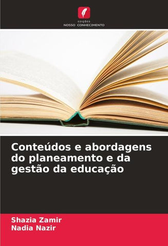 Conteúdos e abordagens do planeamento e da gestão da educação
