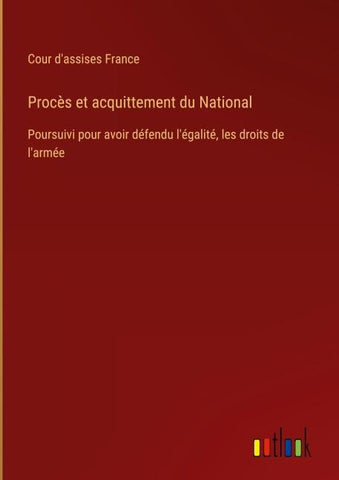 Procès et acquittement du National