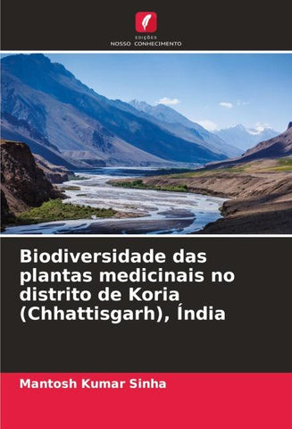 Biodiversidade das plantas medicinais no distrito de Koria (Chhattisgarh), Índia