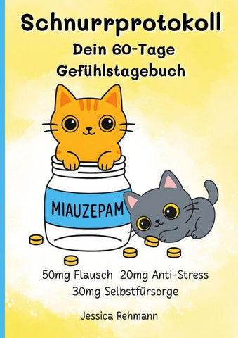 Schnurrprotokoll dein 60-Tage-Gefühlstagebuch