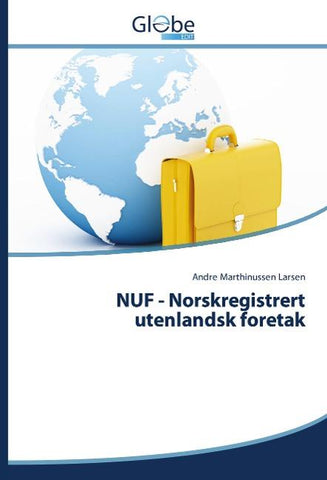 NUF - Norskregistrert utenlandsk foretak